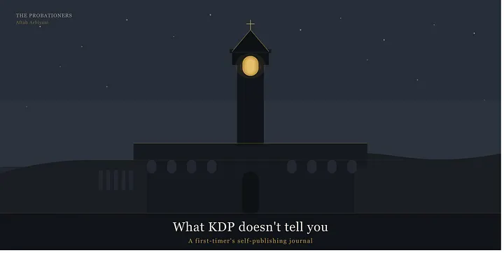 I Self-Published My Debut Novel on KDP. Here Is What Nobody Tells You.